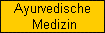 Ayurvedische
 Medizin