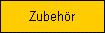 Zubehr